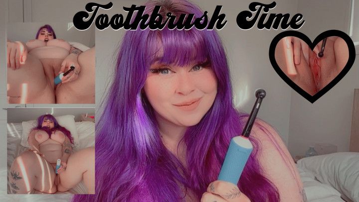 Toothbrush masturbation, bbw fucking and vibrating clit