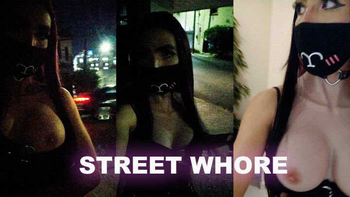 Becoming a street whore