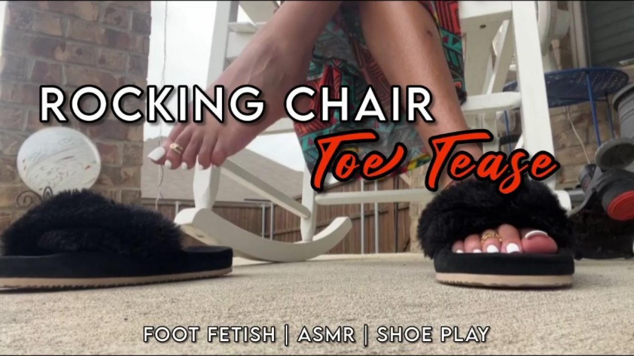 Rocking Chair Toe Tease