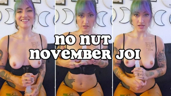 No Nut November JOI