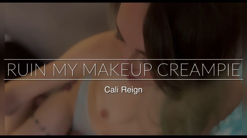 Ruin My Makeup Creampie