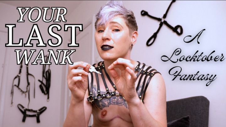 Your Last Wank: Locktober Chastity Submission