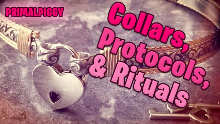 Collars, Protocols, and Ritual