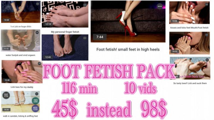 Feets 116 min! 10 vids