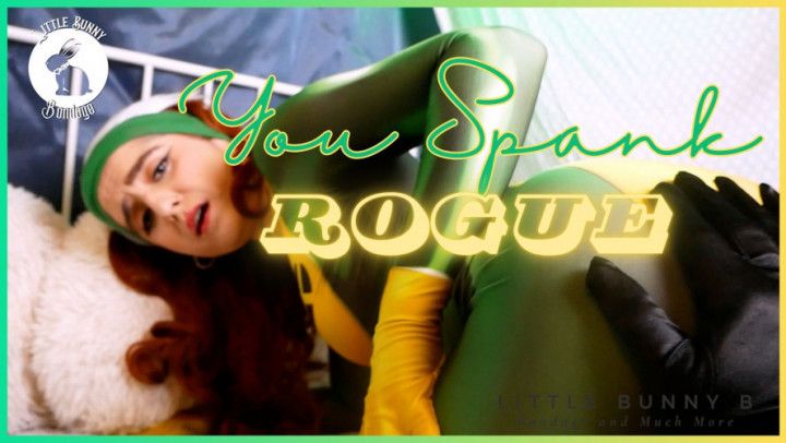 You Spank Rogue