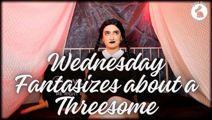 Wednesday Fantasizes About a Threesome