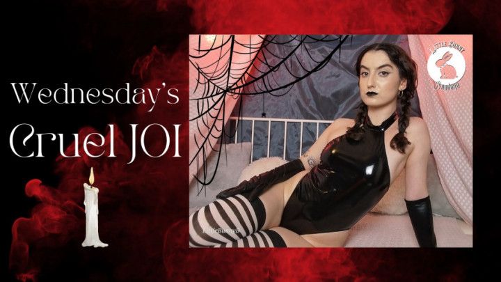 Wednesday Gives You A Cruel JOI