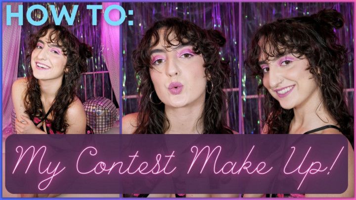 How To: My Contest Make Up