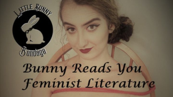 Bound Bunny Reads Feminist Literature