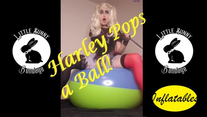 Harley Quinn Pops a Ball