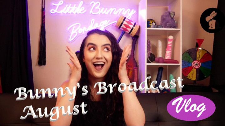 Bunny's Broadcast August