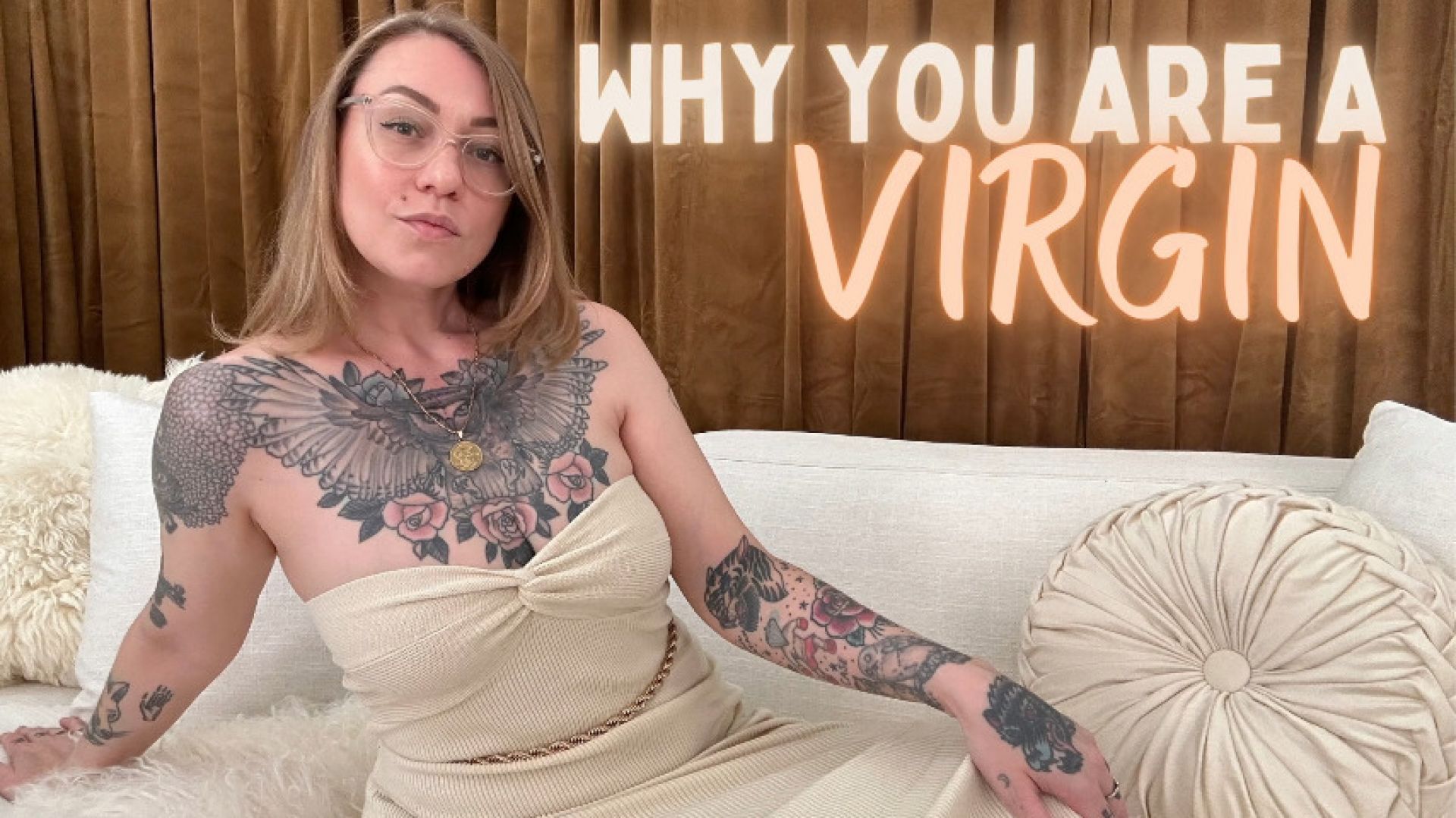 Why You Are A Virgin