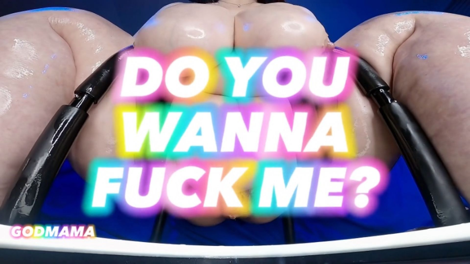 DO YOU WANNA FUCK ME