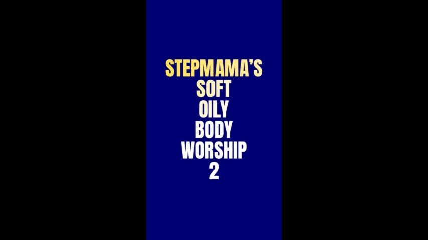 Stepmamas Soft Oily Body Worship 2