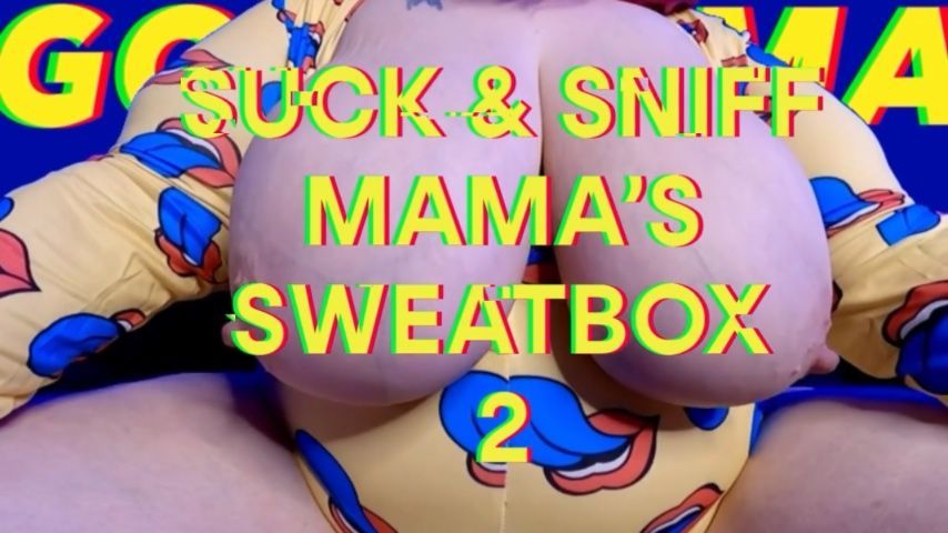 Mama SweatBox 2