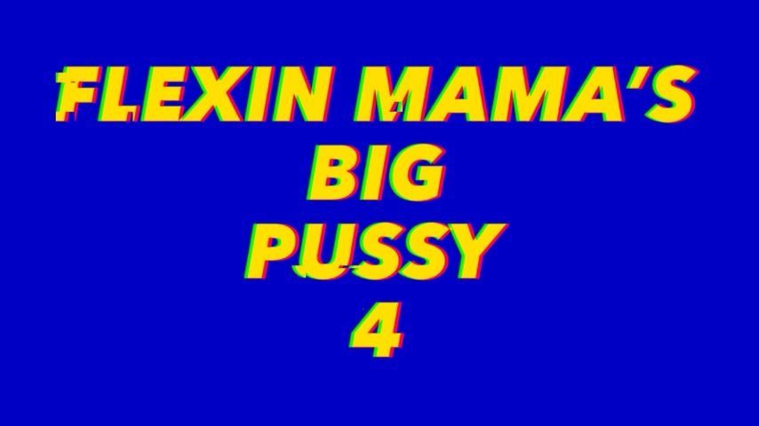 Flexin Mama 4