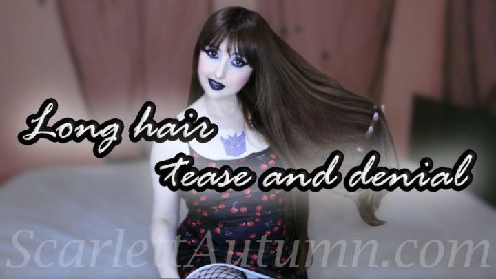 Long hair tease and denial