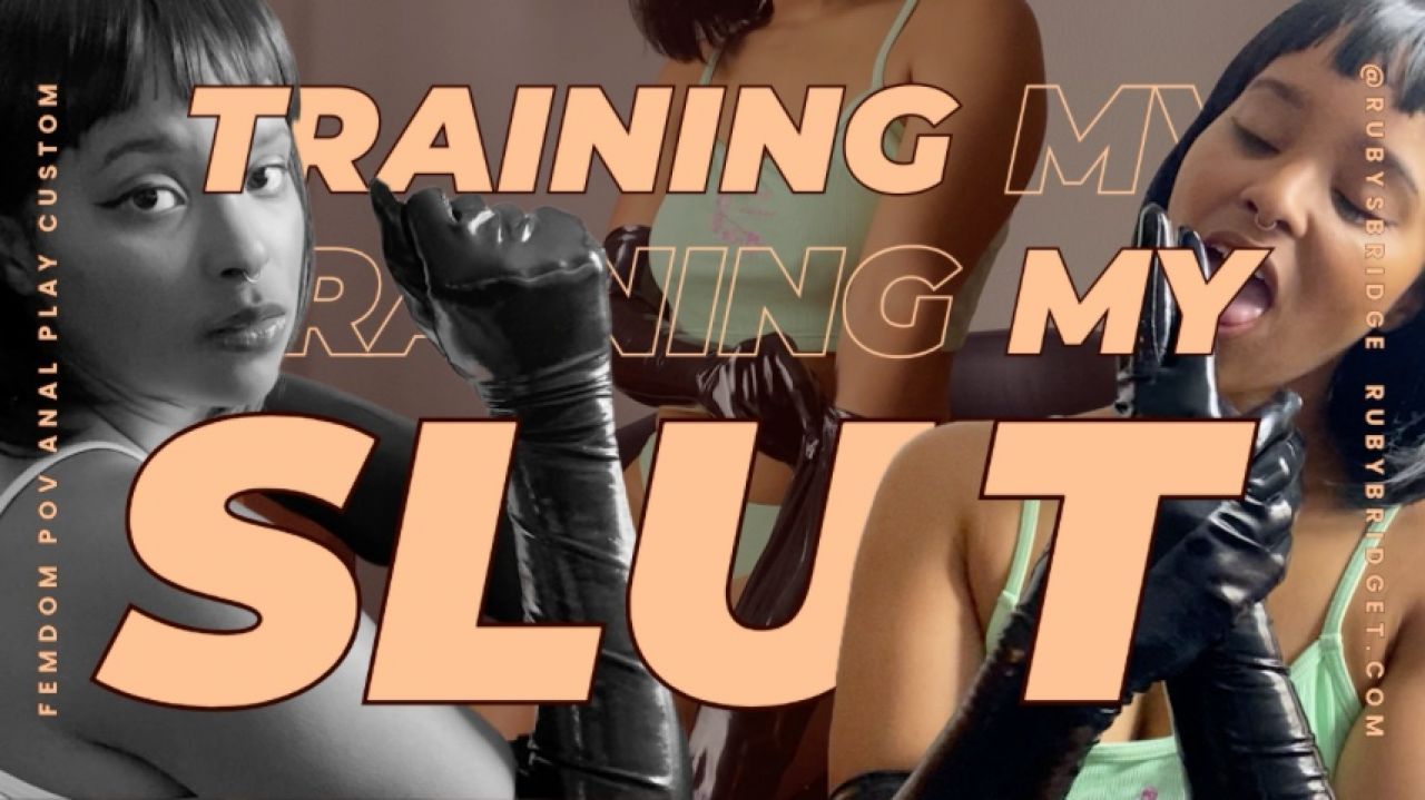 Training My Slut