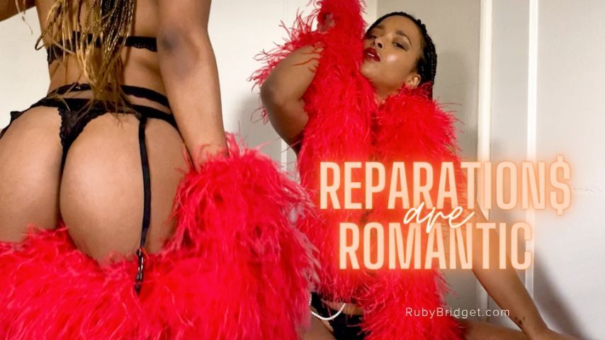 Reparations Are Romantic - Findom Tease