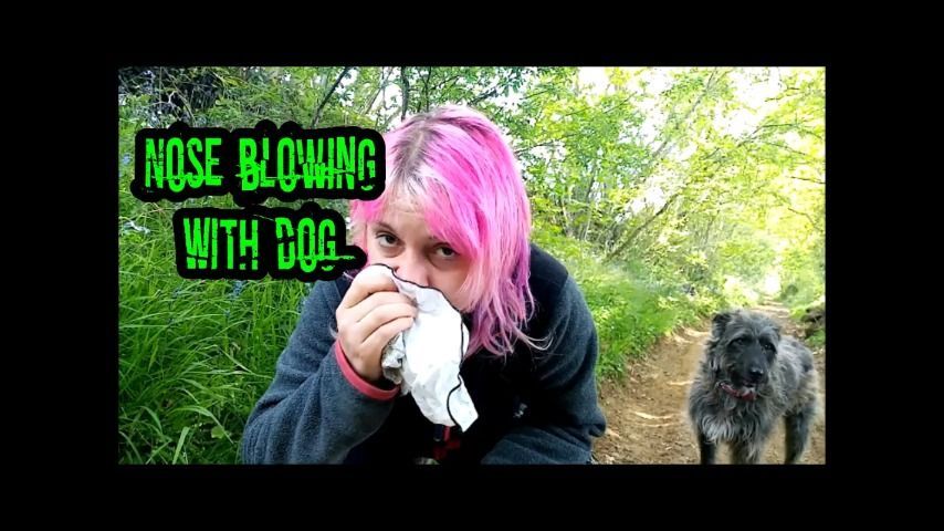 Nose Blowing with Dog