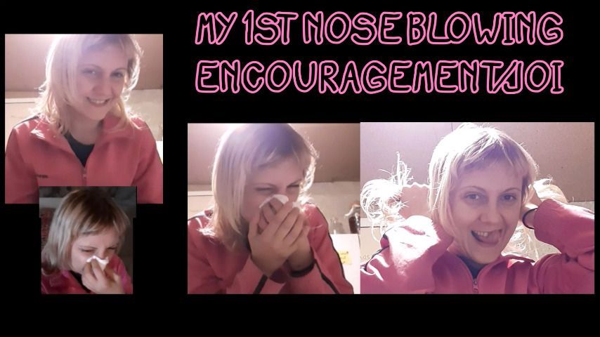 My First Nose Blowing Encouragement