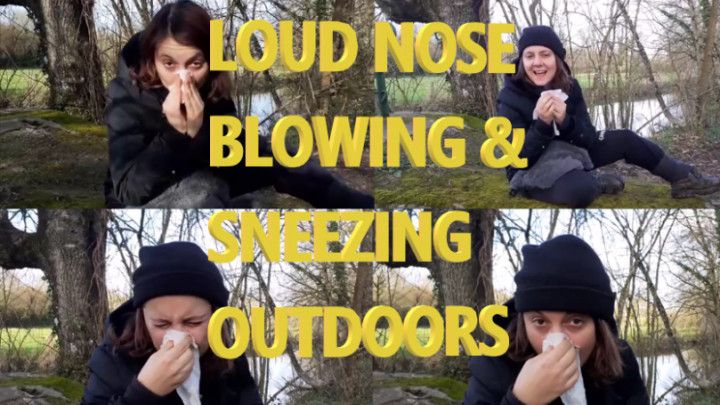 LOUD NOSE BLOWING SNEEZING OUTDOORS