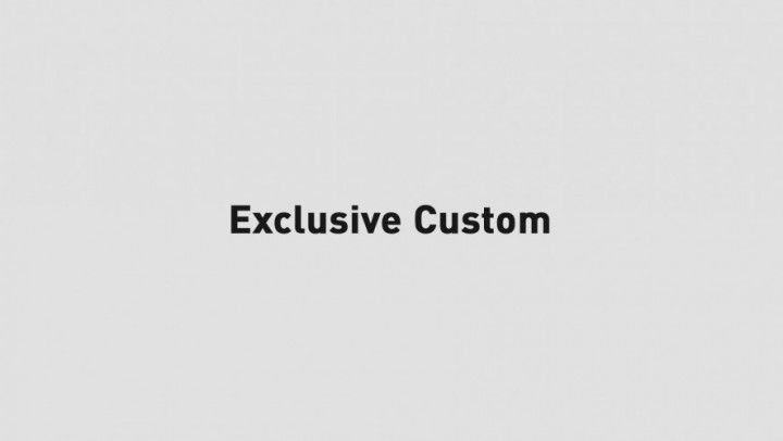 Exclusive Custom