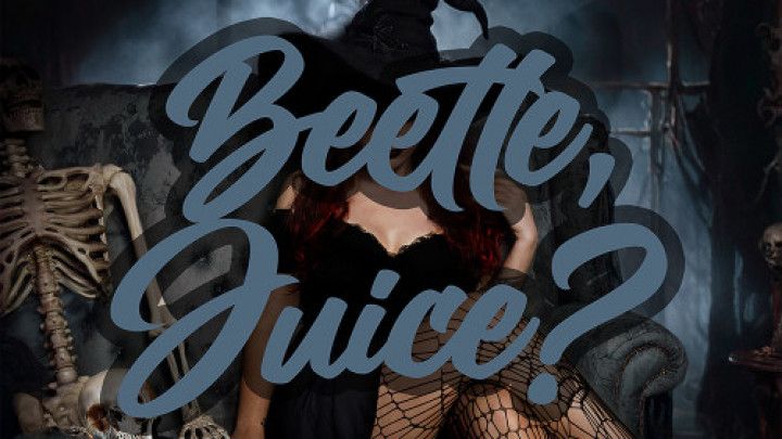 Beetle, Juice ft. Amity Rose