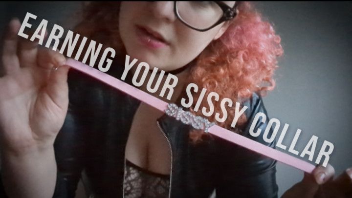 Earning Your Sissy Collar