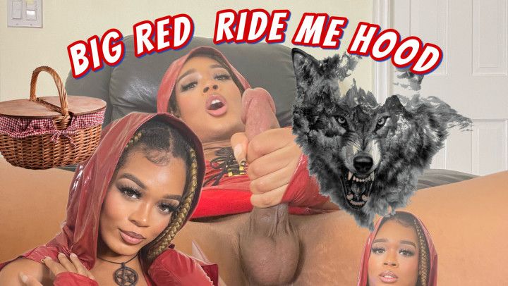 BIG RED RIDE ME HOOD