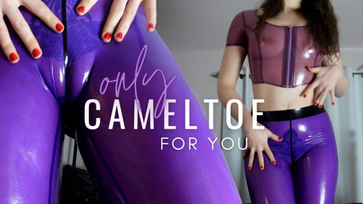 Only Cameltoe for You