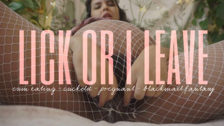 LICK OR I LEAVE: CUM EATING AND CUCKOLDRY