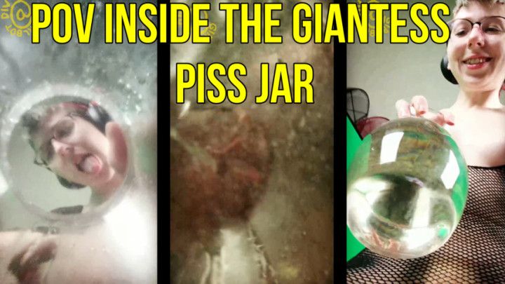 POV Inside the Giantess Piss Jar