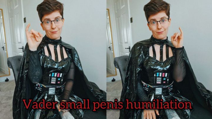 Vader small penis humiliation jerk off instructions