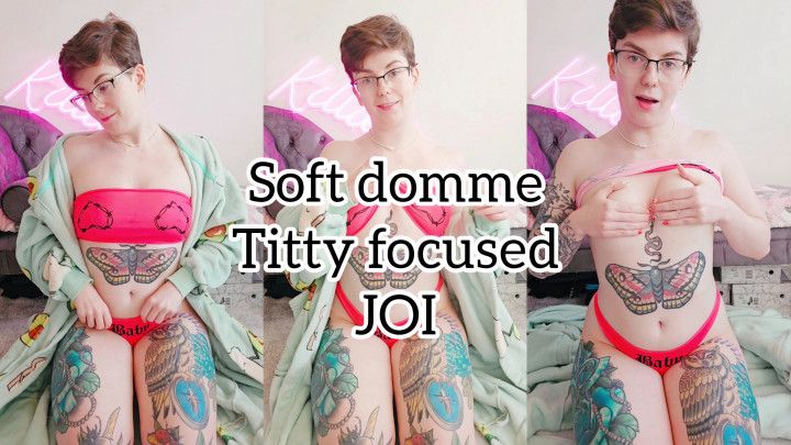 Soft domme titty jerk off instructions