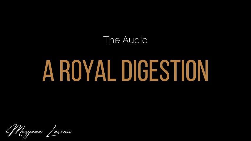 The Audio- A Royal Digestion Vore