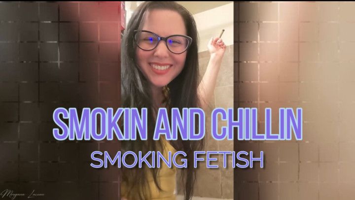 Smoking Fetish: Smokin and Chillin