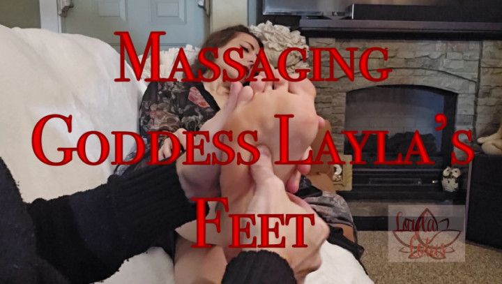 Massaging Goddess Layla's Feet