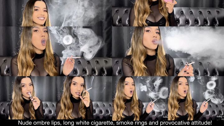 Nude ombre lips, long white cigarette, smoke rings and provo