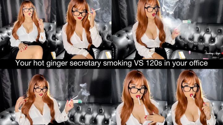 Your hot ginger secretary smokes a virginia slims 120s