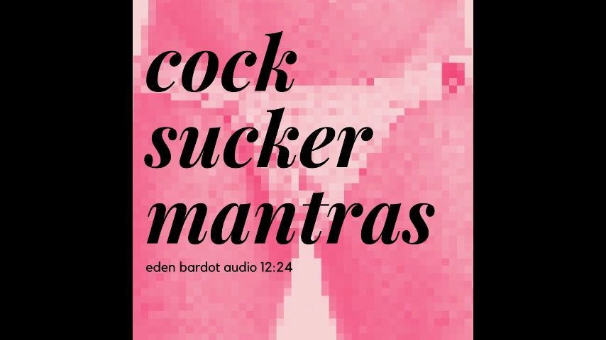 Cocksucker Mantras AUDIO