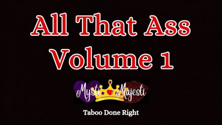 All That ASS Volume 1