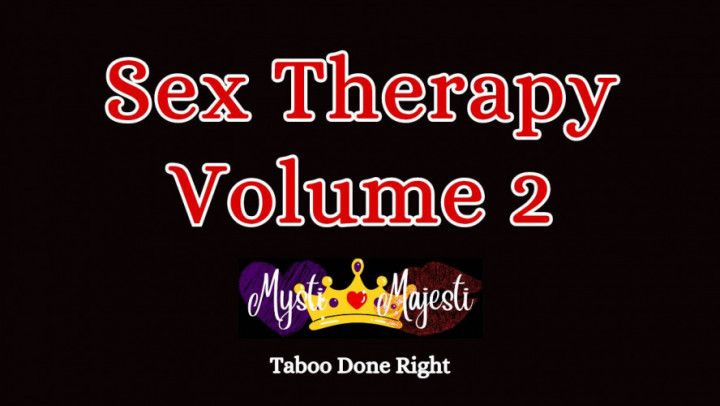 Sex Therapy Vol 2- Teaching You a Lesson