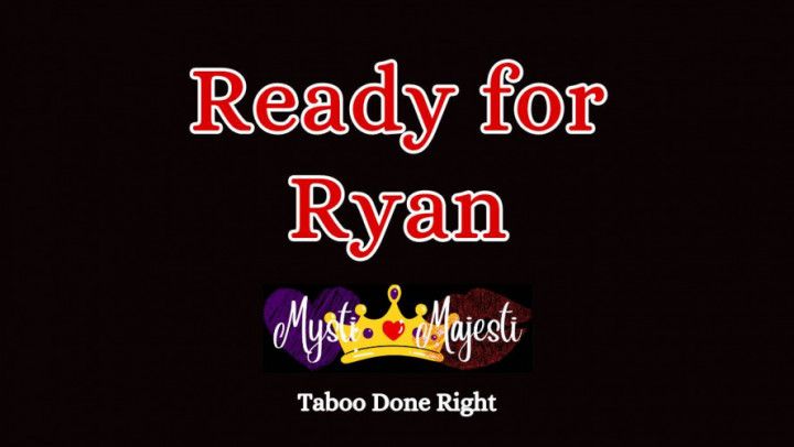 Ready for Ryan