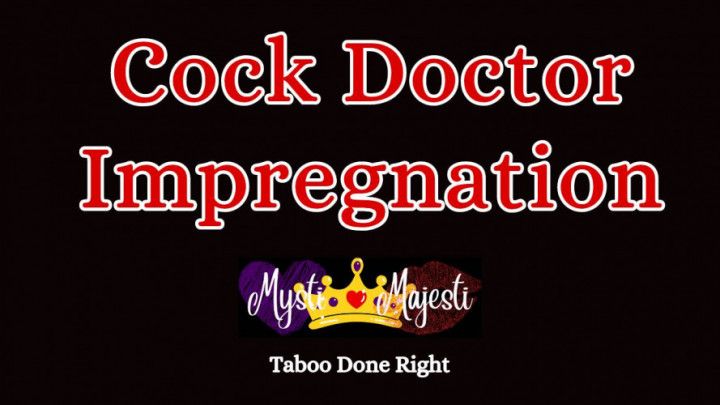 Cock Doctor Impregnation