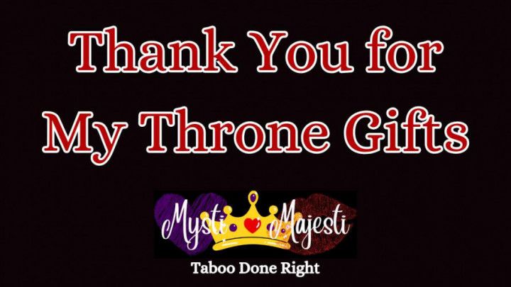 Thank You for My Throne Gifts