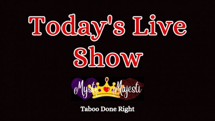 Today's live show pt 1