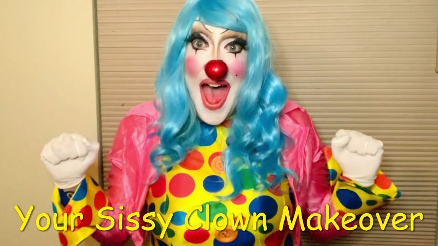 Your Sissy Clown Makeover