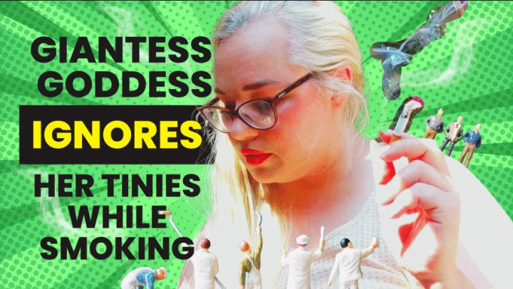 CurvySoleGoddess: Giantess Goddess IGNORES Tinies and Smokes