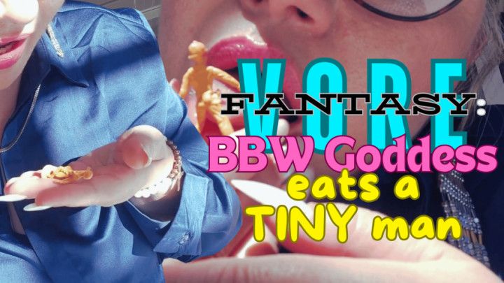 Vore Fantasy: BBW Eats a Tiny Man